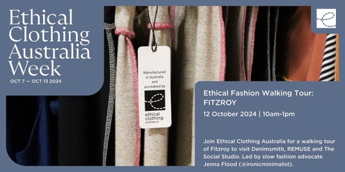 Ethical Clothing Australia Week 2024 x Fitzroy Ethical Fashion Walking Tour