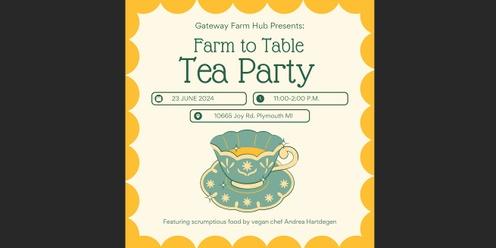 Farm-to-Table Tea Party