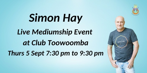 Aussie Medium, Simon Hay at Club Toowoomba
