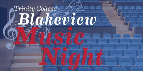 Trinity Blakeview Music Night 2024