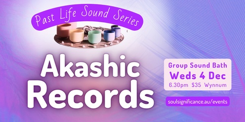 Visit the Akashic Records - Sound Bath