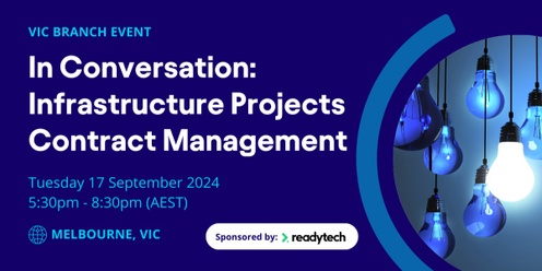 VIC Branch - In Conversation: Infrastructure Projects Contract Management