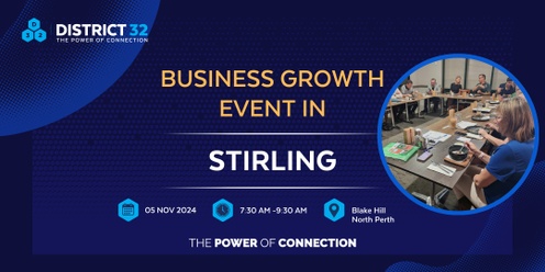 District32– Business Networking Perth- Stirling (Balcatta)  - Tue 05 Nov