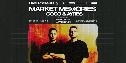 DIVE Presents: MARKET MEMORIES