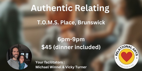 Authentic Relating Games with Michael Winnel & Vicky Turner in Brunswick, Melbourne  - Friday 1st November 6pm to 9pm