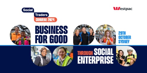 Sydney | Social Traders Convene 2024 | Tuesday 29 October 2024