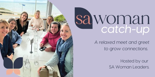 SA Woman Catch-Up | Mount Gambier