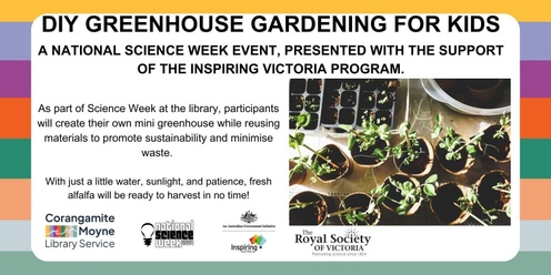 Timboon Library - DIY Greenhouse Gardening for Kids: National Science Week