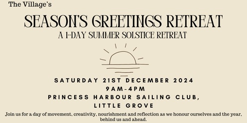 Season's Greetings - Summer Solstice Day Retreat