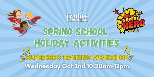 Tradies Caringbah Superhero Training Workshop