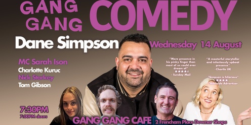 Gang Gang Comedy - Dane Simpson