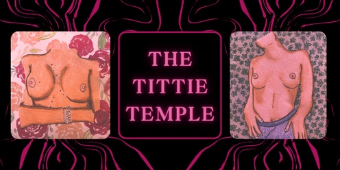 The Tittie Temple