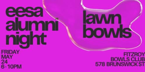 EESA Alumni Night - Lawn Bowls