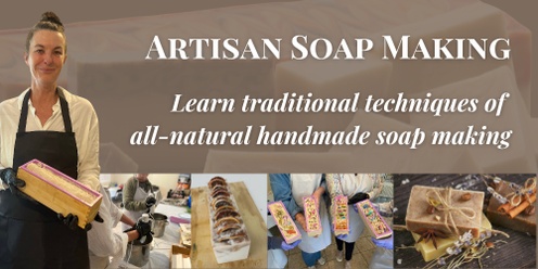 All Inclusive Natural Handmade Soap Making Workshop Ipswich