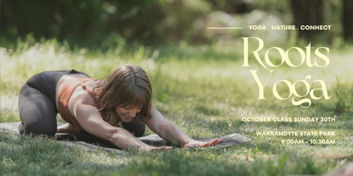 Roots Yoga: Yoga, Nature & Connection