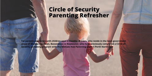 CIRCLE OF SECURITY PARENTING - REFRESHER