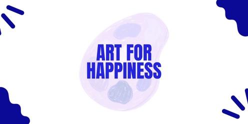 Brisbane | Art for Happiness: Understanding Anxiety in the Past