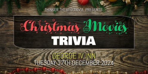 Christmas Movies Trivia - George IV Inn