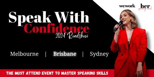 Speak With Confidence Roadshow - Brisbane