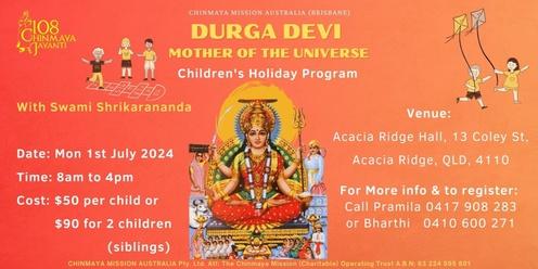 Children's Holiday Program "Durga Devi - Mother of the Universe"