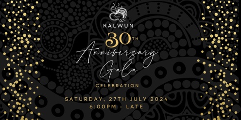 Kalwun 30th Anniversary Gala Celebration