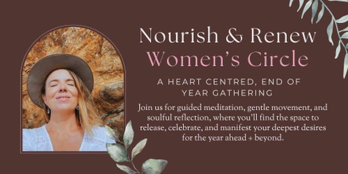 Nourish & Renew: A Heart-Centered End of Year Women's Circle