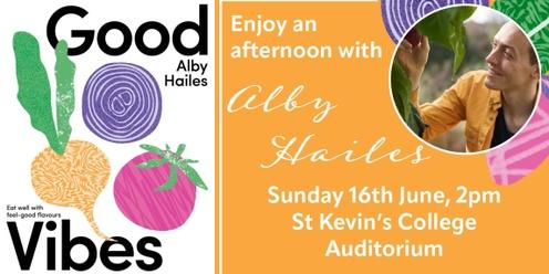 An Afternoon with Alby Hailes
