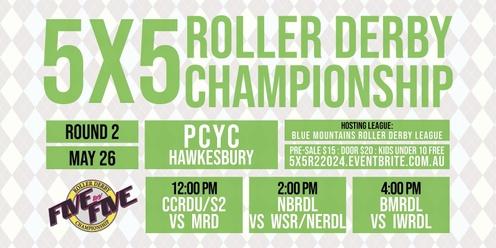 5 x 5 Roller Derby Championship 2024 Round 2 