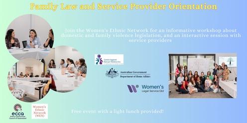 Women's Ethnic Network Workshop - Family Law and Service Provider Orientation