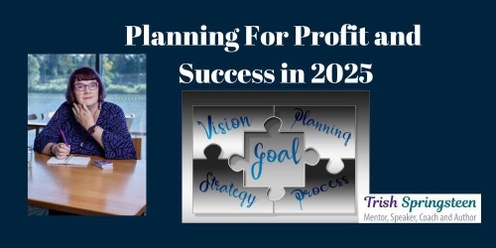 Planning For Profit And Success 2025 Workshop