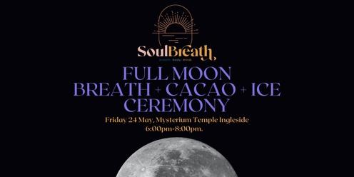 May Full Moon Breath, Cacao & Ice Ceremony