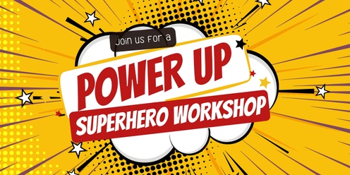 Super Hero - School Holiday Workshop