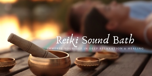 Reiki Sound Bath