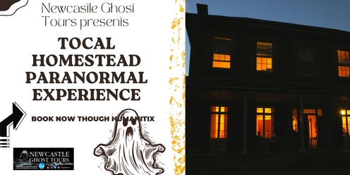 Tocal Homestead Paranormal Experience December 7th 2024