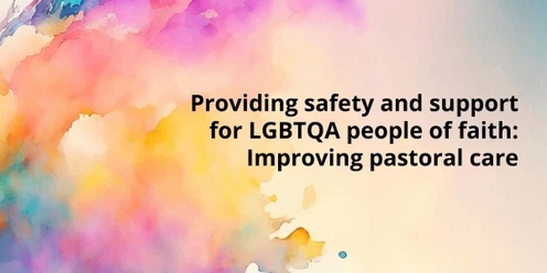 Providing safety and support for LGBTQA people of faith