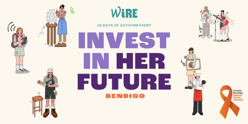 WIRE - 16 Days of Gender Activism - INVEST in her future