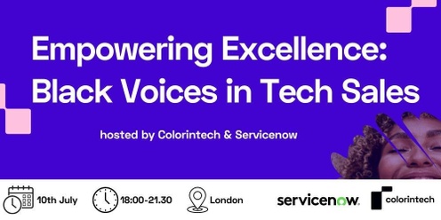 Empowering Excellence: Black Voices in Tech Sales with ServiceNow