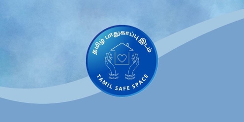 Tamil Safe Space Community Event