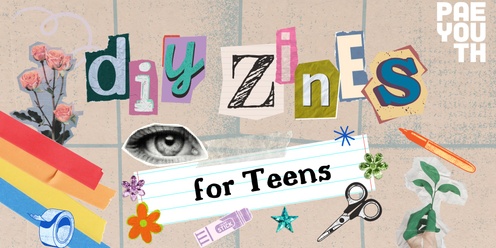 Zine Making Workshop for Teens - Enfield Library