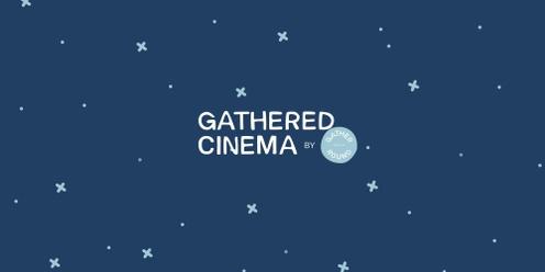 Gathered Cinema - Mary Poppins 