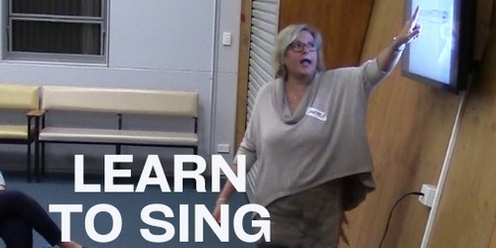 Learn to Sing -1/2 day Workshop NOV