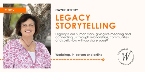 Legacy Storytelling with Caylie Jeffery