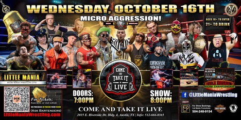 Austin, TX - Micro Wrestling All * Stars @ Come and Take it Live: Little Mania Wrestling Rips through the Ring