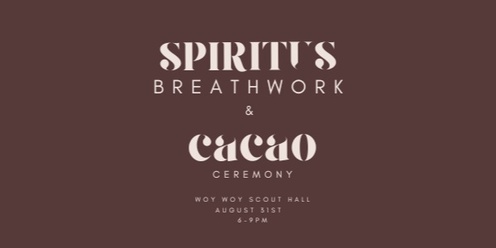 Breathe+...A SPIRITUS Breathwork & Cacao Ceremony