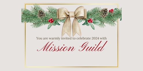 Mission Guild Christmas Event