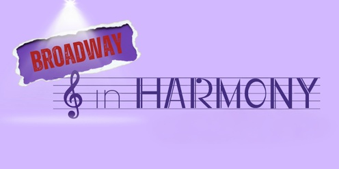 Broadway - In Harmony