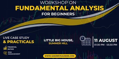 Workshop on Fundamental Analysis for Beginners - Live Case Study & Practicals
