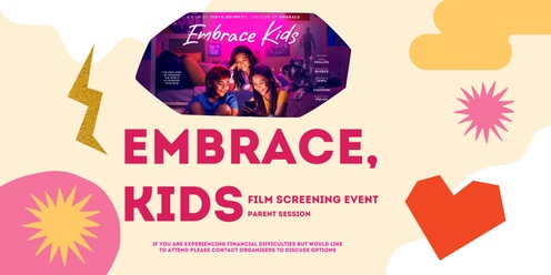 Embrace, Kids Film - Screening for Parents, Bunbury