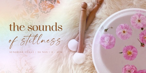 The Sounds of Stillness