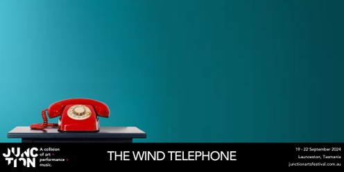 The Wind Telephone